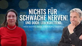 Nichts für schwache Nerven! Und doch: Lebensrettend. - mit Dr. Sabine C. Stebel