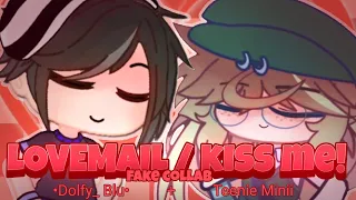 •LOVEMAIL / KISS ME! ☆ animation meme [FAKE COLLAB w/ @Dolfynho , gacha club]•