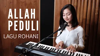 ALLAH PEDULI ( LAGU ROHANI ) - MICHELA THEA COVER