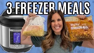 3 NEW EASY FREEZER MEALS OUR FREEZER MEAL MEMBERSHIP