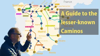 A Guide to the lesser-known Caminos