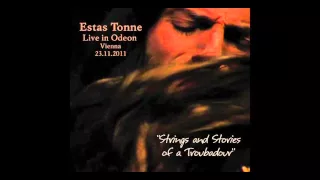 Estas Tonne  - Live in Odeon - 2011(Full album) - Tuned in 432 hz