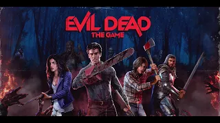 Evil Dead: The Game - Злая мертвечатина #1