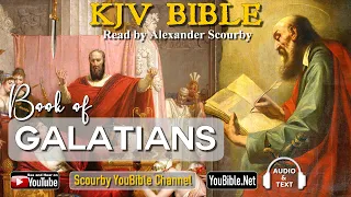 48 New KJV Bible | GALATIANS | Audio and Text | by Alexander Scourby | God is Love and Truth.