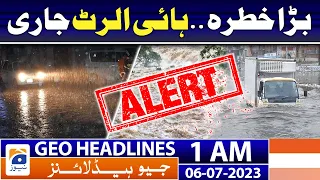 Geo News Headlines 1 AM | Flooding situation, high alert | 6th July 2023