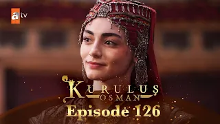 Kurulus Osman Urdu - Season 4 Episode 126