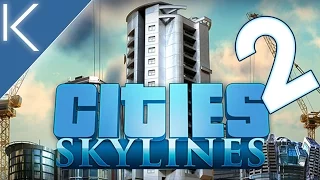 Cities Skylines: 5 Things I want in the Sequel