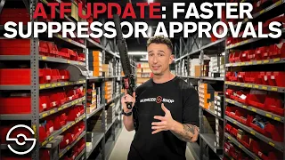 BREAKING NEWS! Faster Suppressor Approval Times