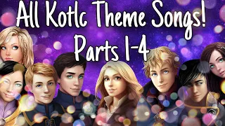 KOTLC Character Theme Songs Compilation (Parts 1 - 4) | SPOILERS | Mak and Chyss