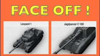 WOT - Face Off!  JagPanzer E100 vs Leopard! | World of Tanks