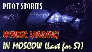 Pilot stories: my last flight for S7 Airlines, landing in Moscow