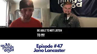 Jono Lancaster on self love and acceptance