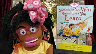 Kids Book Read Aloud - Sometimes You Win Sometimes You Learn by John C. Maxwell