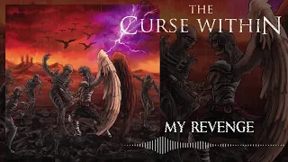 The Curse Within - My Revenge