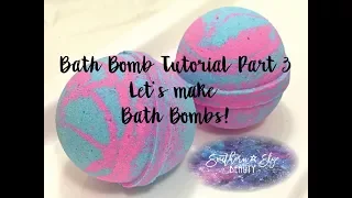 Bath Bomb Tutorial for Beginners-Part 3 Let’s Make Bath Bombs!