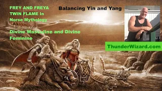 Frey and Freya TWIN FLAME in Norse Mythology - Divine Union of Masculine and Feminine