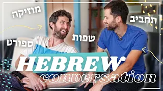 Challenge Your Hebrew Listening Skills! // Advanced Hebrew Conversation About Hobbies