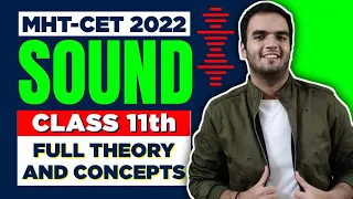 Sound Class 11th - MHTCET PHYSICS 2022 | Full Theory and Concepts | RG Lectures Physics - One shot