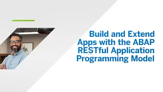 Build and Extend Apps with the ABAP RESTful Application Programming Model [DT281] Virtual Workshop