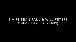 Sia ft. Sean Paul & Will Peters - Cheap Thrills (Remix) [Official Audio]