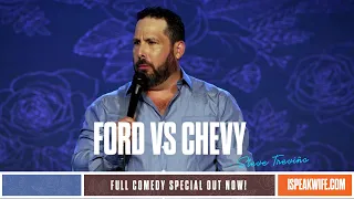 Ford vs Chevy - Steve Treviño - I Speak Wife