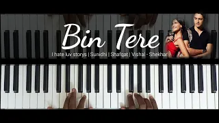 Bin Tere (Piano Cover) I Hate Luv Storys | Sonam Kapoor | Imran Khan | Instrumental | Karaoke.