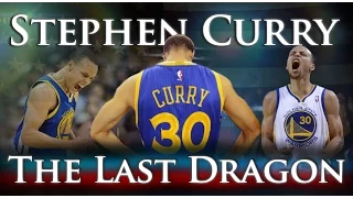 Stephen Curry - The Last Dragon