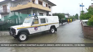 VIA MARZE VA SOTTO, CANTINE E SCANTINATI ALLAGATI, IL SINDACO: «SERVE UN BACINO DI L... | 21/05/2024