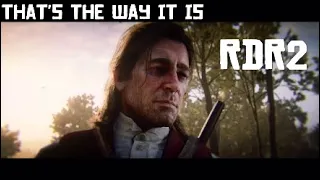 Red Dead Redemption 2 - That's The Way It Is (Legendado PT-BR)