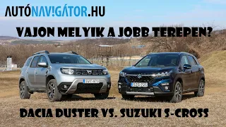 Tereppróba: Dacia Duster vs. Suzuki S-Cross
