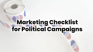 Digital Marketing Strategy for Political Campaigns