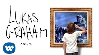 Lukas Graham - Funeral [OFFICIAL AUDIO]