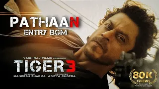 TIGER 3 | SAHRUKH KHAN AS PATHAAN ENTRY BGM |