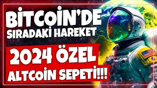 BİTCOİNDE SIRADAKİ HAREKET!!! 2024 REKORLAR SERİSİ ALTCOİN SEPETİ!!! BTC SON DURUM