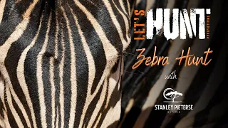 Stanley Pieterse Safaris - Zebra Hunt