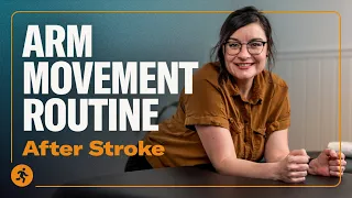 20-MIN Arm Movement Workout After Stroke