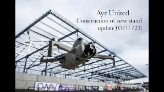 Ayr Utd stand construction update(03/11/23)