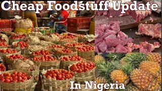 Cheap Foodstuff Update In Nigerian Market; Current Cost Of Foodstuff in Nigerian Market