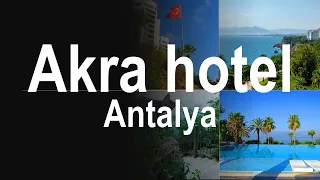 Akra hotels, Antalya, Turkey. AlexTar travelog