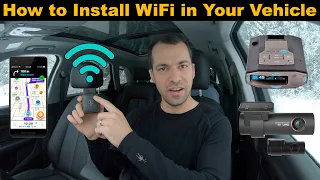 How to Install WiFi in your Vehicle