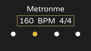 160 Bpm Metronome (with Accent ) | 4/4 Time |