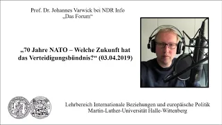 Prof. Dr. Johannes Varwick bei NDR Info: "Zukunft der NATO" (03.04.19)