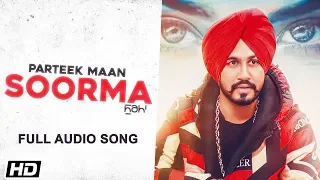 Soorma | Full Audio | Prateek Maan | Mr. VGrooves | Latest Punjabi Song 2020