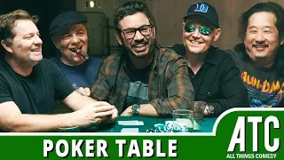 The Poker Table w/ Bill Burr, Al Madrigal, Jay Larson, Bobby Lee & Eddie Pepitone