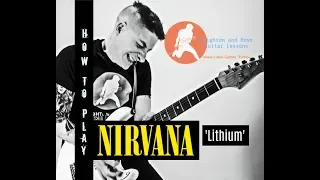 Nirvana - Lithium Guitar Lesson (standard tuning)