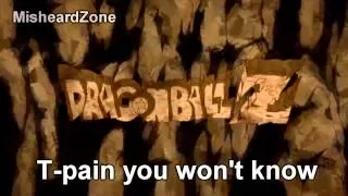 Dragonball Z - We Gotta Power [English Misheard Lyrics]