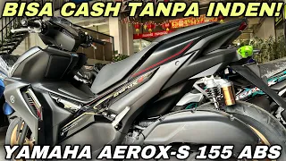 BISA CASH‼️TANPA INDEN‼️AEROX 155 ABS 2023