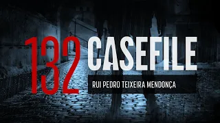 Case 132: Rui Pedro Teixeira Mendonça