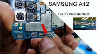 Samsung Galaxy A12 Broken Flex Fpc Connector Repair 🔥