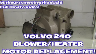 Volvo 240 blower heater Fan motor replacement